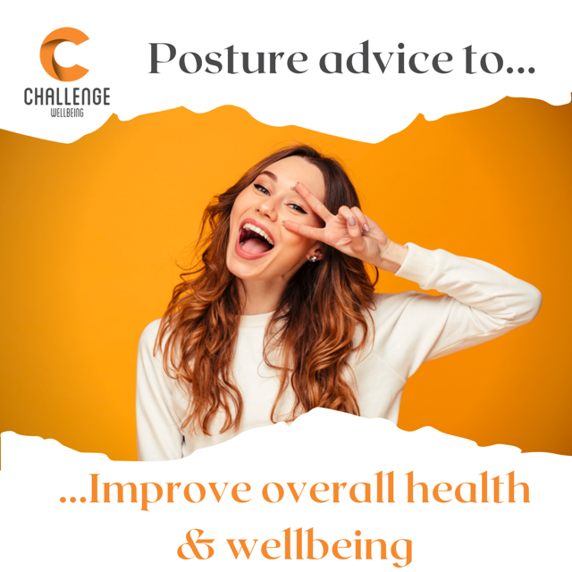 Posture & Overall Health & Wellbeing