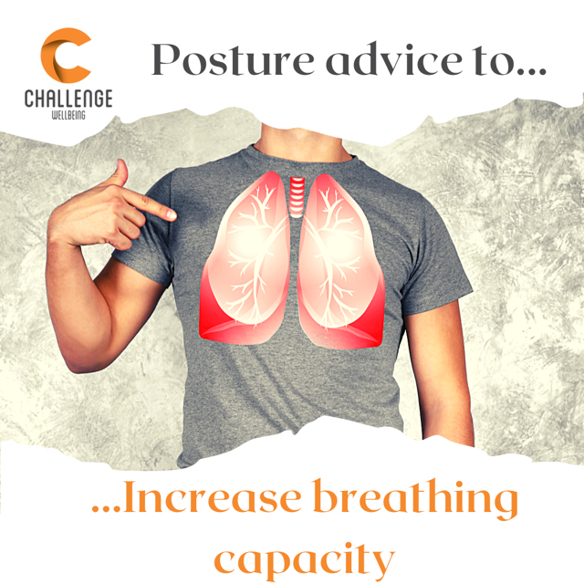 Posture & Increase breathing capacity